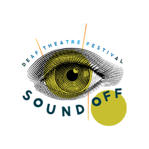 Sound Off Deaf Theatre Festival